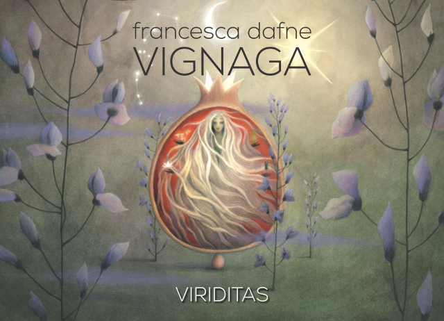 Mostra: Francesca Dafne Vignaga - Viriditas