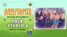 Abilitante Social Fest: FOLK STUDIO A IN CONCERTO