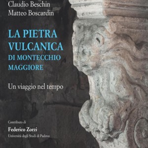 Presentazione volume "La pietra vulcanica di Montecchio Maggiore"
