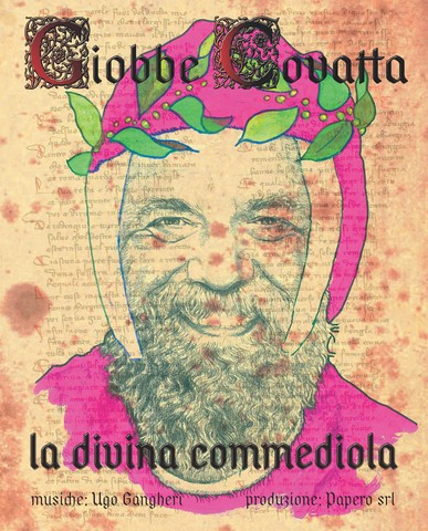 GIOBBE COVATTA in " La Divina Commediola" 
